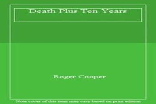 Death Plus Ten Years