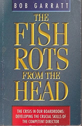 The Fish Rots from the Head