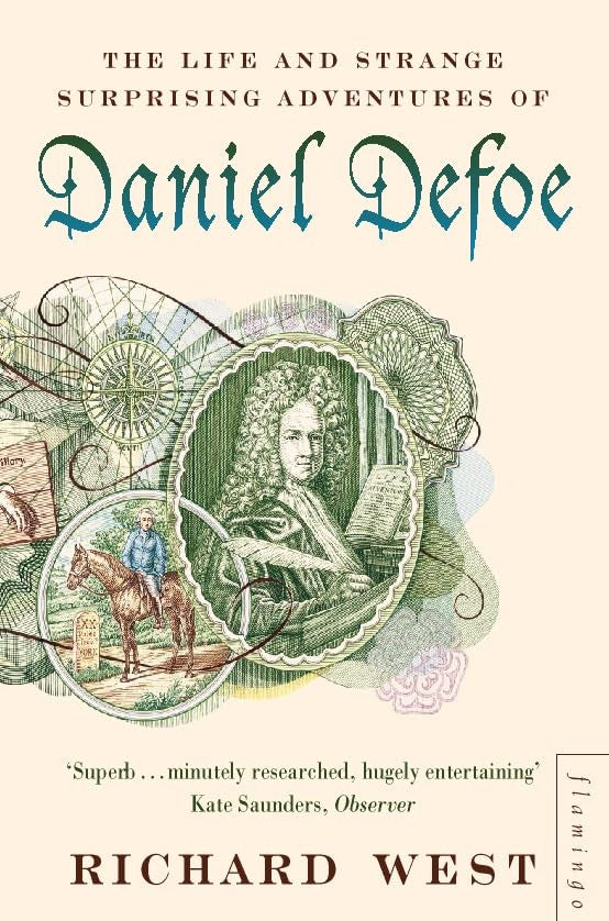 The Life and Strange Suprising Adventures of Daniel Defoe
