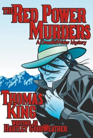 The Red Power Murders: A DreadfulWater Mystery