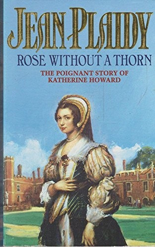Rose Without a Thorn