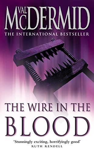 The Wire in the Blood
