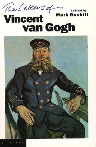 The Letters of Vincent Van Gogh
