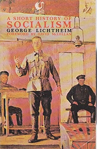 A Short History of Socialism