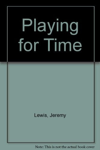 Playing for Time
