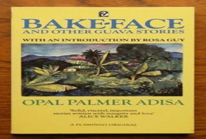 Bake-face and Other Guava Stories 