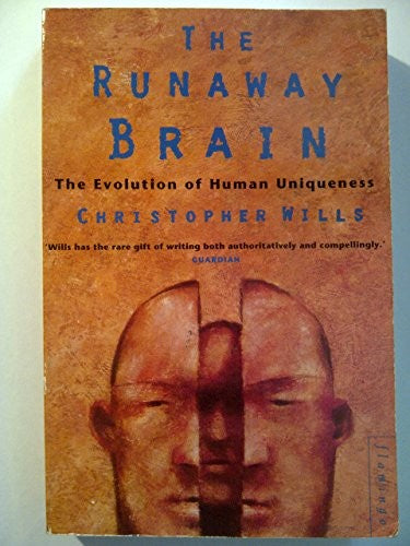 The Runaway Brain