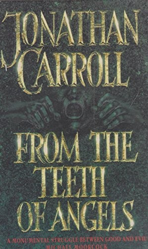 From the Teeth of Angels
