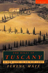 The Hills of Tuscany 