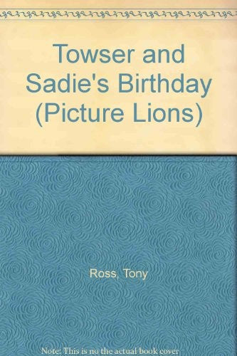 Towser and Sadie's Birthday