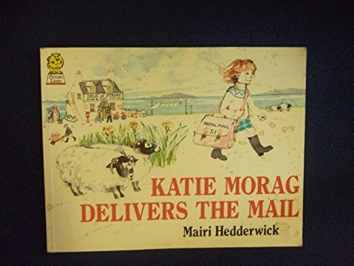 Katie Morag Delivers the Mail