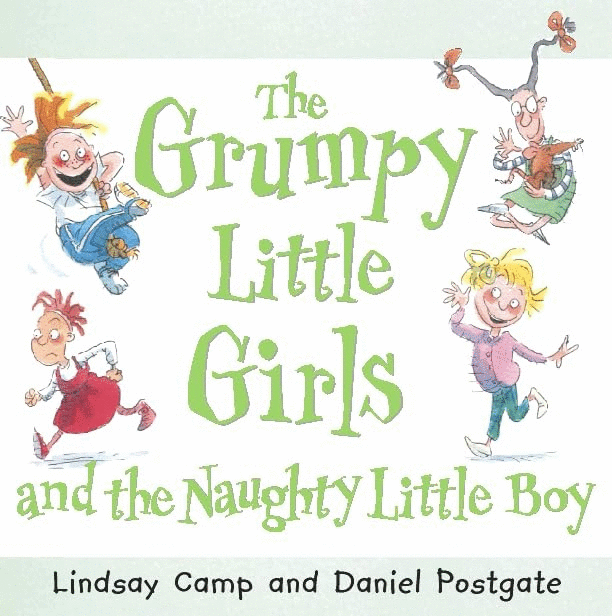 Grumpy Little Girls and the Naughty Little Boy