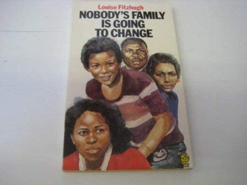 Nobody's Family is Going to Change