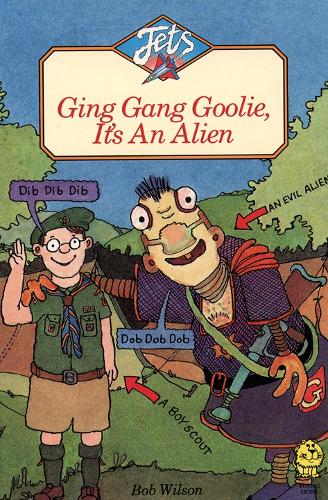 Ging Gang Goolie, Its An Alien