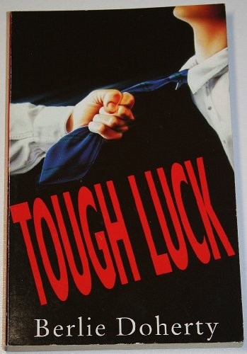 Tough Luck
