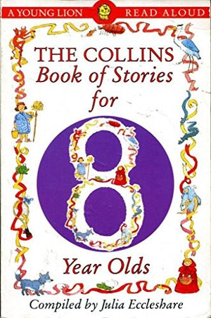 The Collins Book of Stories for Eight Year Olds