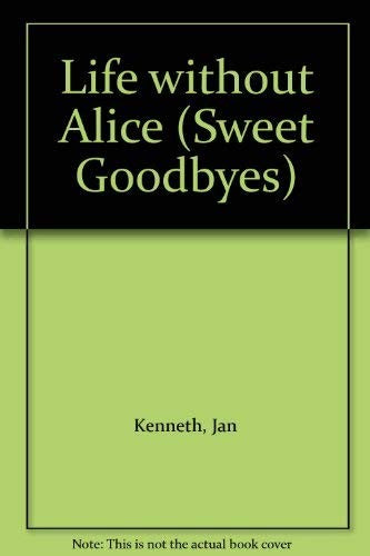 Life without Alice