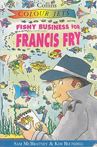 Fishy Business for Francis Fry