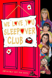 We Love You, Sleepover Club 