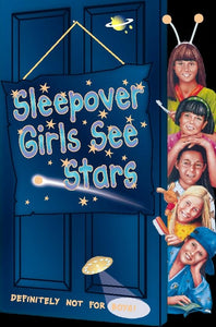 Sleepover Girls See Stars 