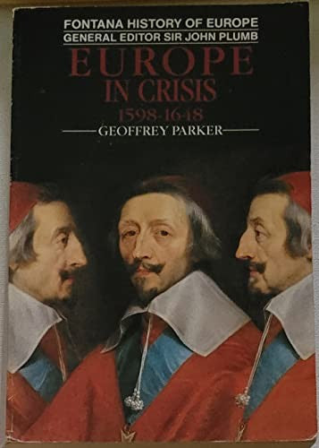 Europe in Crisis 1589-1648