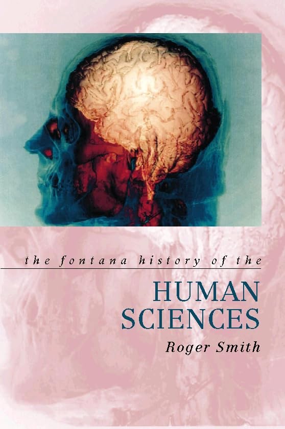 The Fontana History of the Human Sciences