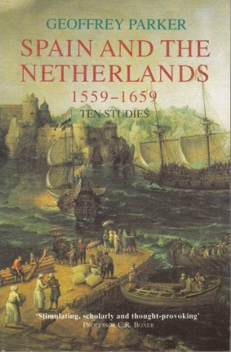 Spain and the Netherlands, 1559-1659