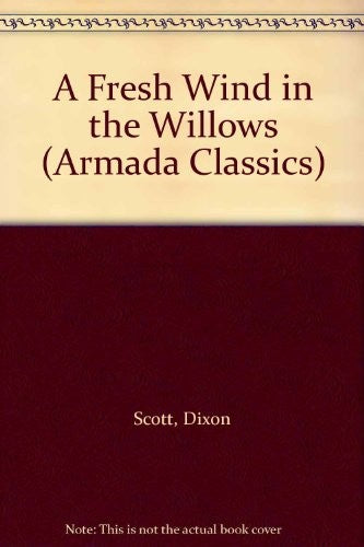 A Fresh Wind in the Willows