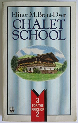 Three Great Chalet School Stories