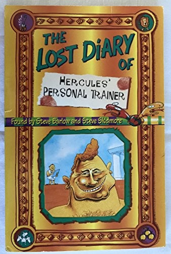 The Lost Diary of Hercules' Personal Trainer