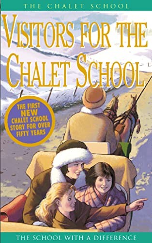 Visitors for the Chalet School