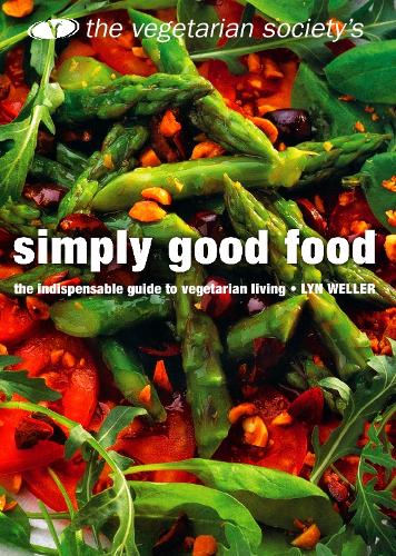 The Vegetarian Societys Simply Good Food