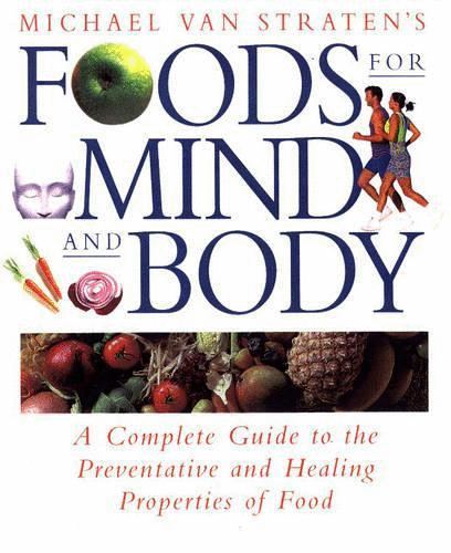 Foods for Mind and Body