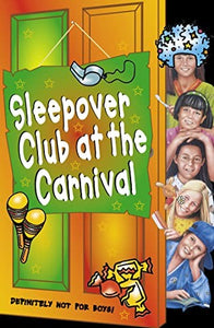 The Sleepover Club at the Carnival 