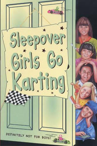 The Sleepover Girls Go Karting 