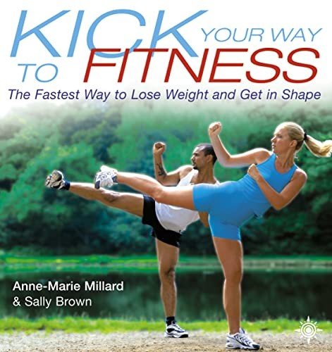Kick Your Way to Fitness