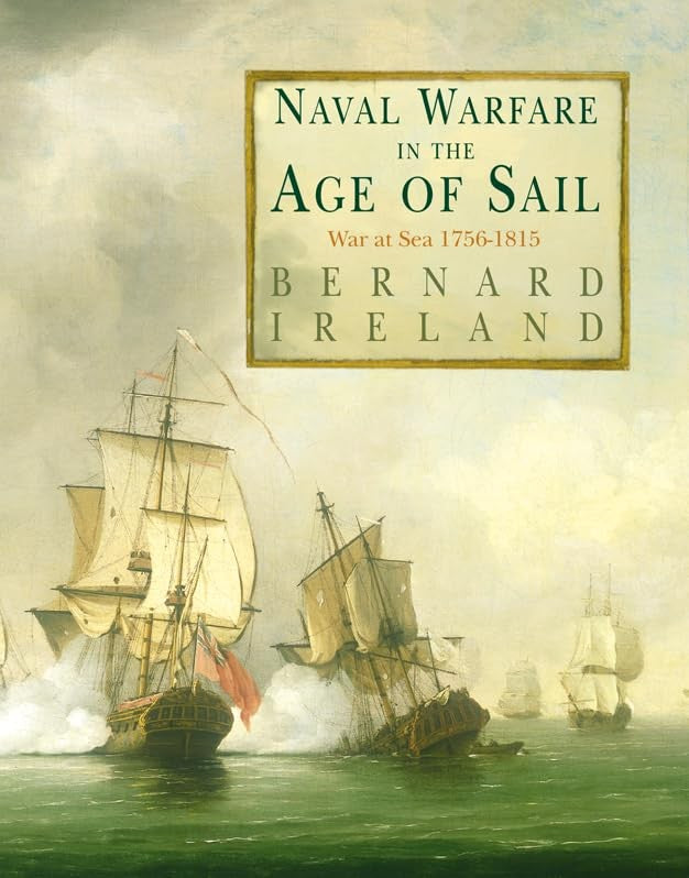 Naval Warfare in the Age of Sail