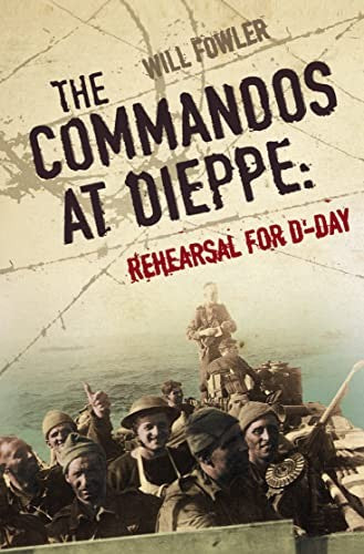 The Commandos at Dieppe