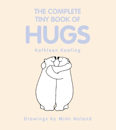The Complete Tiny Book of Hugs