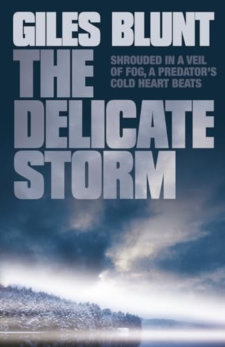 The Delicate Storm