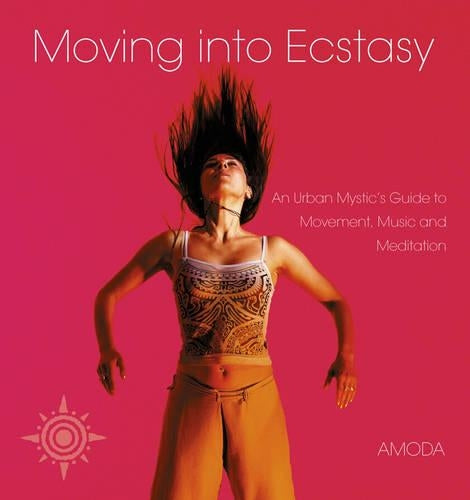 Moving into Ecstasy