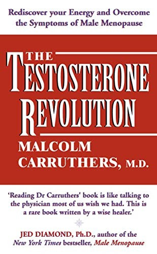 The Testosterone Revolution