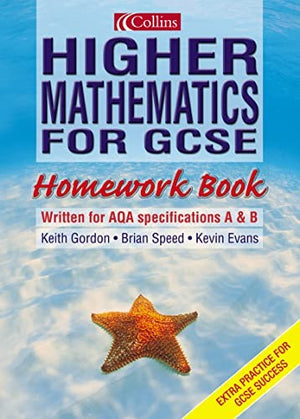 Higher Mathematics for GCSE Homework Book