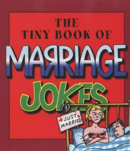 The Tiny Book of Marriage Jokes
