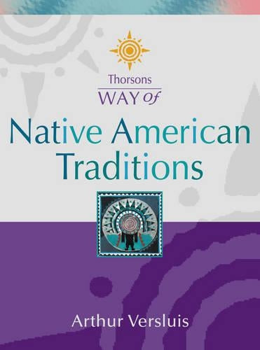 Thorsons Way of Native American Traditions