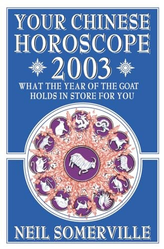 Your Chinese Horoscope for 2003