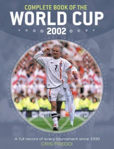 The Complete Book of the World Cup 2002