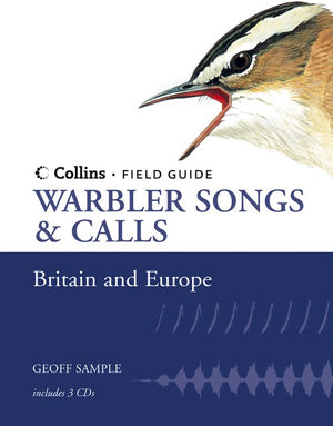 Warbler Songs and Calls of Britain and Europe