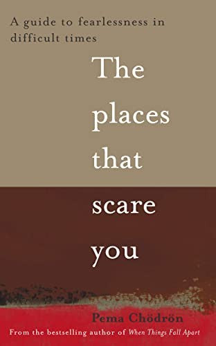 The Places That Scare You