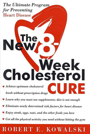 The New 8 Week Cholesterol Cure